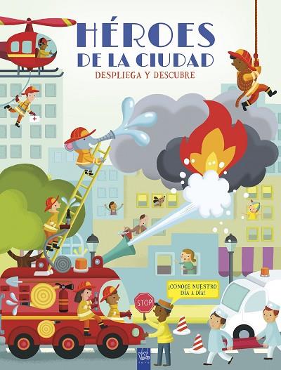 DESPLIEGA Y DESCUBRE. HÉROES DE LA CIUDAD | 9788408298922 | YOYO | Cooperativa Cultural Rocaguinarda