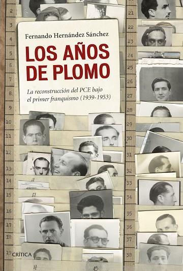 AÑOS DE PLOMO, LOS  | 9788498928068 | HERNÁNDEZ SÁNCHEZ, FERNANDO | Cooperativa Cultural Rocaguinarda