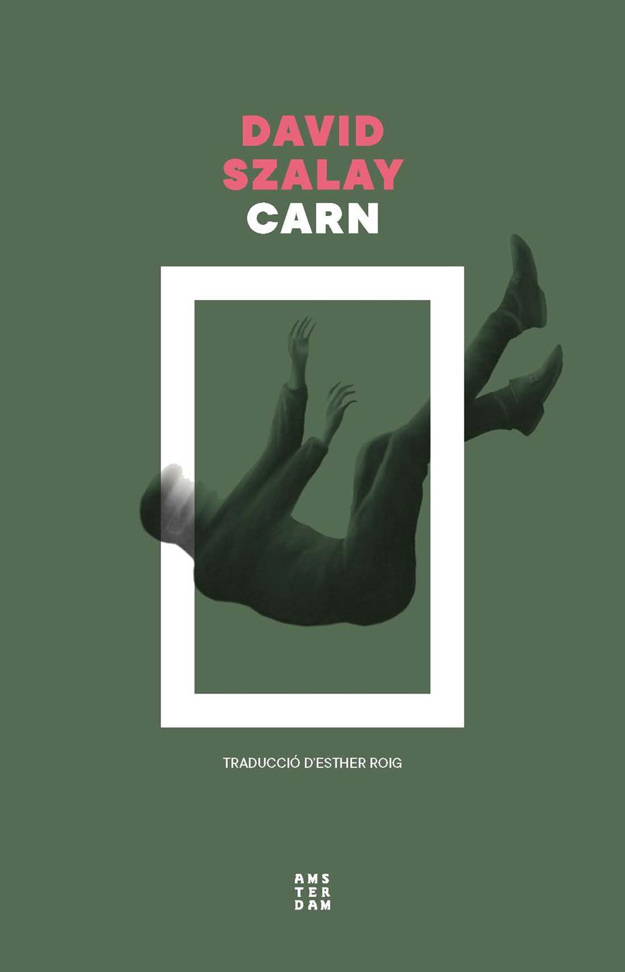 CARN | 9788419960573 | SZALAY, DAVID | Cooperativa Cultural Rocaguinarda