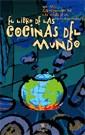 LIBRO DE LAS COCINAS DEL MUNDO, EL | 9788479019167 | Cooperativa Cultural Rocaguinarda