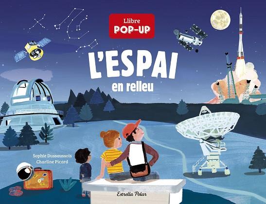 ESPAI EN RELLEU, L' | 9788418444074 | DUSSAUSSOIS, SOPHIE/PICARD, CHARLINE | Cooperativa Cultural Rocaguinarda