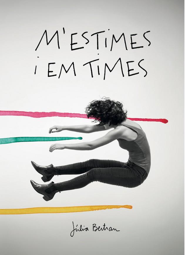 M'ESTIMES I EM TIMES | 9788416670154 | BERTRAN LAFUENTE, JúLIA | Cooperativa Cultural Rocaguinarda