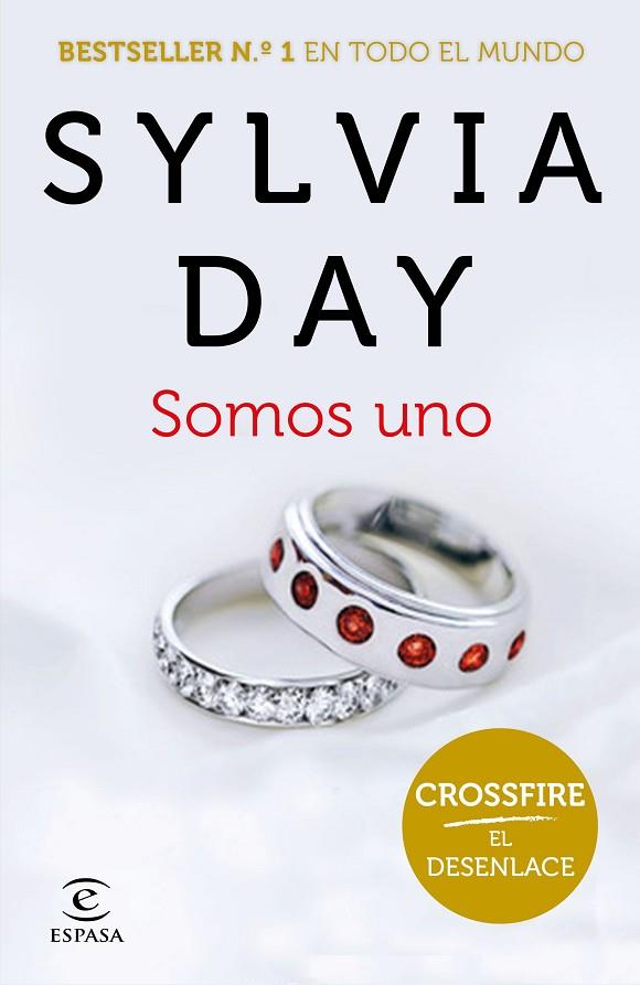 SOMOS UNO (CROSSFIRE V) | 9788467047042 | SYLVIA DAY | Cooperativa Cultural Rocaguinarda