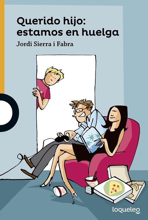 QUERIDO HIJO: ESTAMOS EN HUELGA | 9788491221050 | SIERRA I FABRA, JORDI | Cooperativa Cultural Rocaguinarda