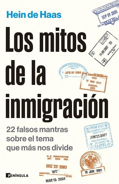 MITOS DE LA INMIGRACIÓN, LOS | 9788411002523 | HAAS, HEIN DE | Cooperativa Cultural Rocaguinarda