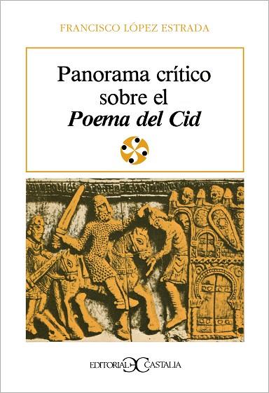 PANORAMA CRITICO SOBRE EL POEMA DEL CID | 9788470394003 | LOPEZ ESTRADA, FRANCISCO | Cooperativa Cultural Rocaguinarda