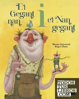 GEGANT NAN I EL NAN GEGANT, EL | 9788418821822 | HOLZWARTH, WERNER; OLMOS, ROGER | Cooperativa Cultural Rocaguinarda