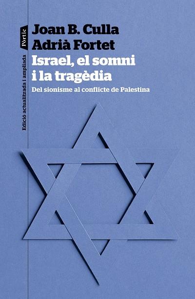 ISRAEL, EL SOMNI I LA TRAGÈDIA | 9788498095623 | CULLA CLARÀ, JOAN B./FORTET MARTINEZ, ADRIÀ | Cooperativa Cultural Rocaguinarda