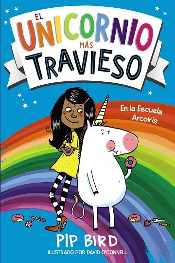 UNICORNIO MÁS TRAVIESO, EL | 9788469886045 | BIRD, PIP | Cooperativa Cultural Rocaguinarda