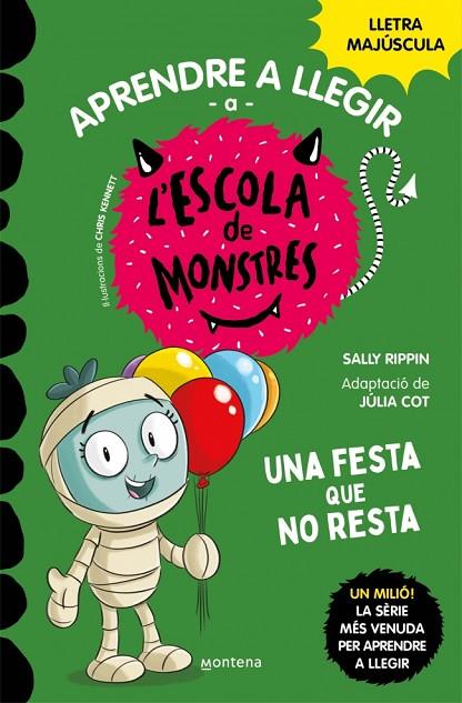 APRENDRE A LLEGIR A L'ESCOLA DE MONSTRES 20 - UNA FESTA QUE NO RESTA | 9788419746238 | RIPPIN, SALLY | Cooperativa Cultural Rocaguinarda