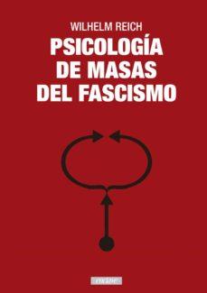 PSICOLOGÍA DE MASAS DEL FASCISMO | 9788494983498 | REICH, WILHELM | Cooperativa Cultural Rocaguinarda