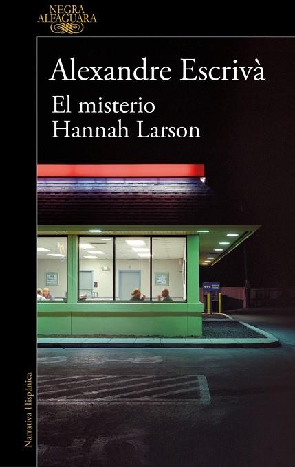MISTERIO HANNAH LARSON, EL | 9788410299061 | ESCRIVÀ, ALEXANDRE | Cooperativa Cultural Rocaguinarda