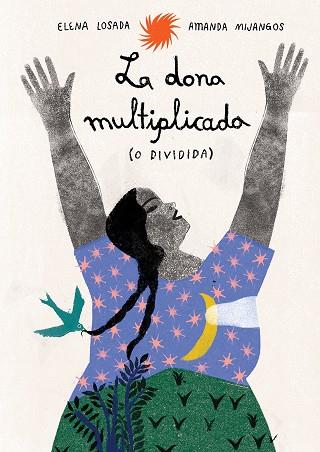 DONA MULTIPLICADA (O DIVIDIDA), LA | 9791399036855 | ELENA LOSADA | Cooperativa Cultural Rocaguinarda