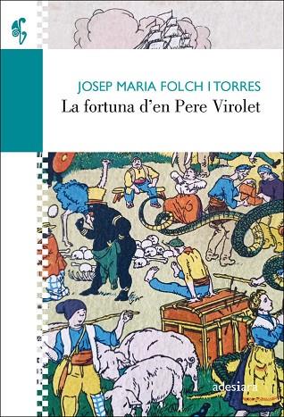 FORTUNA D’EN PERE VIROLET, LA | 9788416948734 | FOLCH I TORRES, JOSEP MARIA | Cooperativa Cultural Rocaguinarda