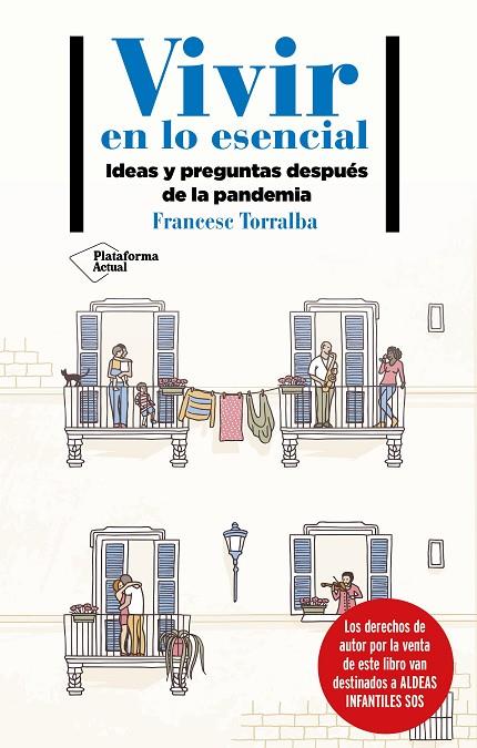VIVIR EN LO ESENCIAL | 9788418285233 | TORRALBA, FRANCESC | Cooperativa Cultural Rocaguinarda