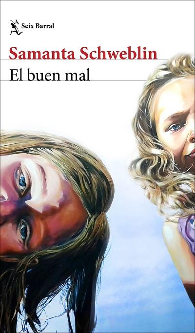 BUEN MAL, EL | 9788432244582 | SCHWEBLIN, SAMANTA | Cooperativa Cultural Rocaguinarda