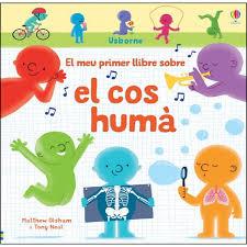 MEU PRIMER LLIBRE EL COS HUMA | 9781474963572 | Cooperativa Cultural Rocaguinarda