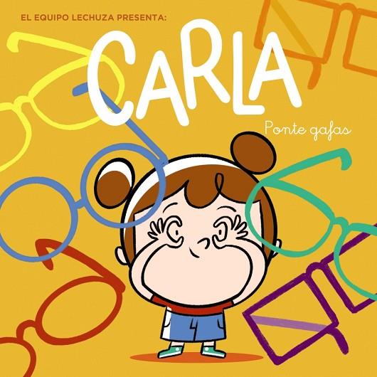 CARLA, PONTE GAFAS | 9788469866870 | LECHUZA, EQUIPO | Cooperativa Cultural Rocaguinarda