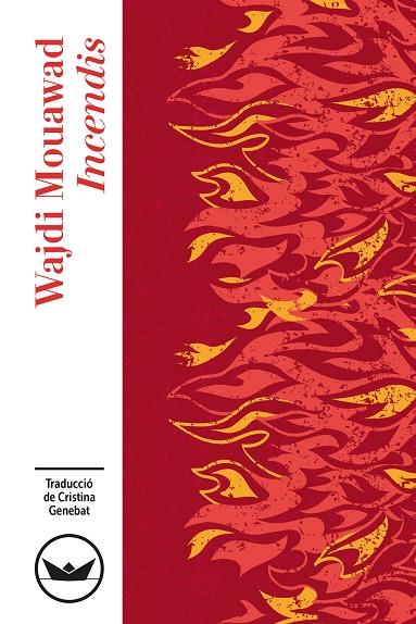 INCENDIS | 9791387726614 | MOUAWAD, WAJDI | Cooperativa Cultural Rocaguinarda