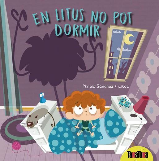 LITUS NO POT DORMIR, EN | 9788417383343 | SÁNCHEZ, MIREIA | Cooperativa Cultural Rocaguinarda