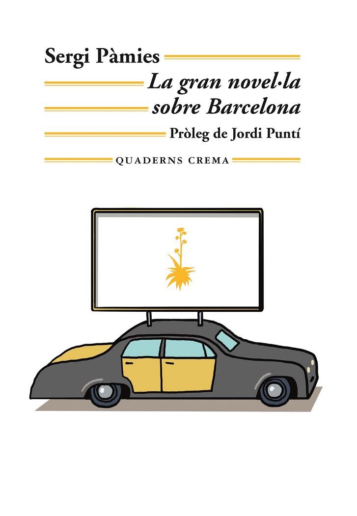 GRAN NOVEL·LA SOBRE BARCELONA, LA | 9788477276654 | PÀMIES BERTRAN, SERGI | Cooperativa Cultural Rocaguinarda