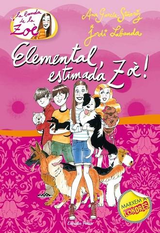 ELEMENTAL, ESTIMADA ZOÈ | 9788499325415 | JORDI LABANDA/ANA GARCIA | Cooperativa Cultural Rocaguinarda