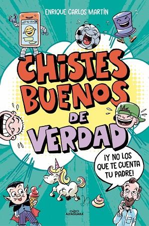CHISTES BUENOS DE VERDAD | 9788410190177 | MARTÍN, ENRIQUE CARLOS | Cooperativa Cultural Rocaguinarda