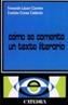 COMO SE COMENTA UN TEXTO LITERARIO | 9788437600246 | LAZARO CARRETER, FERNANDO / CORREA CALDE | Cooperativa Cultural Rocaguinarda