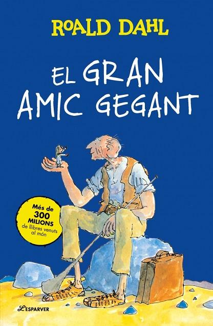 GRAN AMIC GEGANT, EL | 9791387741938 | DAHL, ROALD | Cooperativa Cultural Rocaguinarda