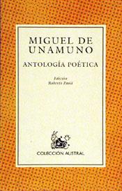 ANTOLOGIA POETICA | 9788423972838 | UNAMUNO, MIGUEL DE | Cooperativa Cultural Rocaguinarda