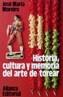 HISTORIA. CULTURA M.ARTE DE TOREAR, EL | 9788420606842 | MOREIRO, JOS MARIA | Cooperativa Cultural Rocaguinarda