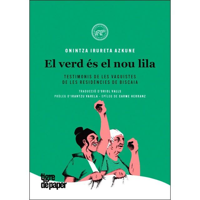 VERD ÉS EL NOU LILA, EL | 9788416855520 | IRURETA AZKUNE, ONINTZA | Cooperativa Cultural Rocaguinarda