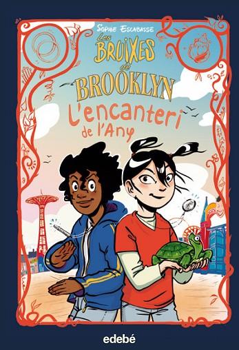 BRUIXES DE BROOKLYN, LES. 4: L'?ENCANTERI DE L?'ANY | 9788468362557 | ESCABASSE, SOPHIE | Cooperativa Cultural Rocaguinarda