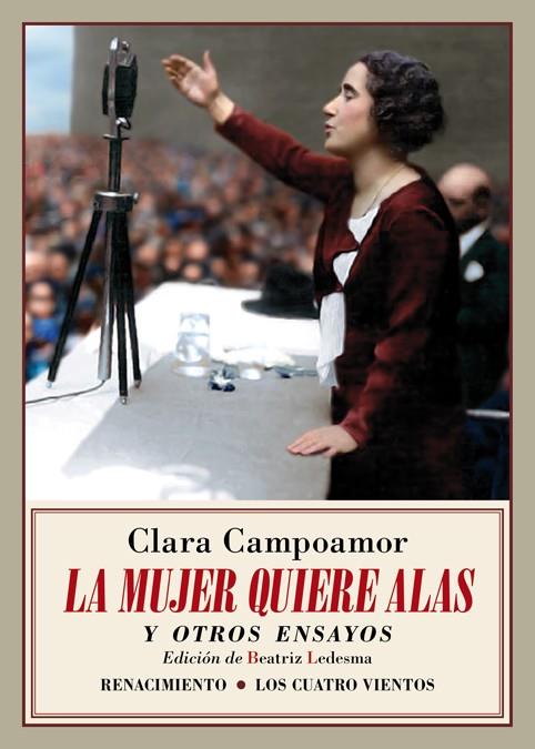 LA MUJER QUIERE ALAS Y OTROS ENSAYOS | 9788417550660 | CAMPOAMOR, CLARA | Cooperativa Cultural Rocaguinarda