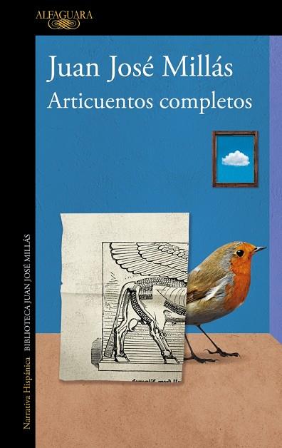 ARTICUENTOS COMPLETOS | 9788420477985 | MILLÁS, JUAN JOSÉ | Cooperativa Cultural Rocaguinarda