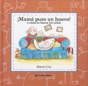 MAMA PUSO UN HUEVO | 9788423322886 | BABETTE COLE | Cooperativa Cultural Rocaguinarda