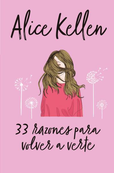 33 RAZONES PARA VOLVER A VERTE | 9788416622641 | KELLEN, ALICE | Cooperativa Cultural Rocaguinarda