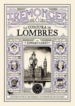 TRILOGIA IREMONGER 3: LA CONJURA DE LOMBRES | 9791387748456 | CAREY, EDWARD | Cooperativa Cultural Rocaguinarda