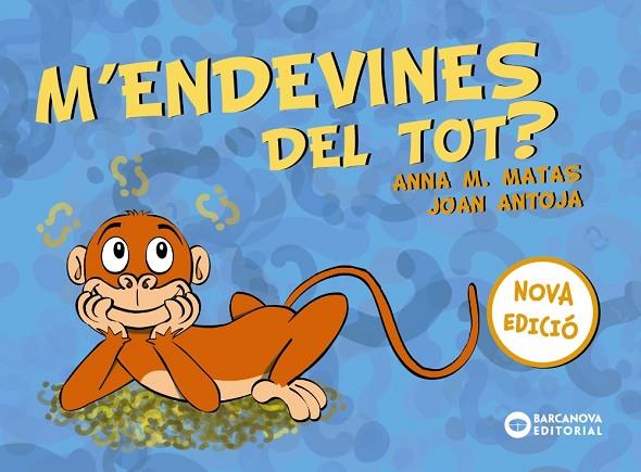 M'ENDEVINES DEL TOT? | 9788448949761 | ANTOJA, JOAN/MATAS, ANNA M. | Cooperativa Cultural Rocaguinarda