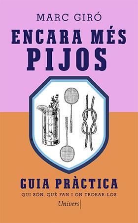 ENCARA MÉS PIJOS | 9788418887383 | GIRÓ, MARC | Cooperativa Cultural Rocaguinarda