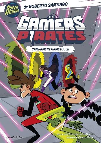 GAMERS PIRATES 2, ELS. CAMPAMENT GAMETUBER | 9788413894874 | SANTIAGO, ROBERTO | Cooperativa Cultural Rocaguinarda