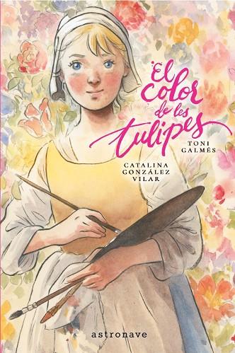 COLOR DE LES TULIPES, EL | 9788467984347 | GALMES, TONI/GONZALEZ VILAR, CATALINA | Cooperativa Cultural Rocaguinarda