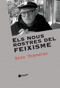 NOUS ROSTRES DEL FEIXISME, ELS | 9788494784910 | TRAVERSO, ENZO | Cooperativa Cultural Rocaguinarda