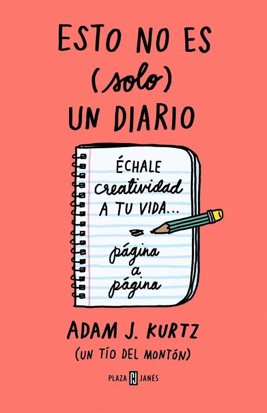 ESTO NO ES (SOLO) UN DIARIO. EDICIÓN EN CORAL FLÚOR | 9788401029264 | KURTZ, ADAM J. | Cooperativa Cultural Rocaguinarda