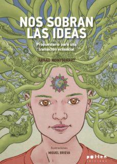 NOS SOBRAN LAS IDEAS | 9788418580185 | MONTSERRAT VILASECA, ARNAU | Cooperativa Cultural Rocaguinarda