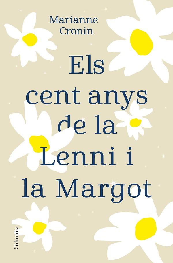 CENT ANYS DE LA LENNI I LA MARGOT, ELS | 9788466427395 | CRONIN, MARIANNE | Cooperativa Cultural Rocaguinarda