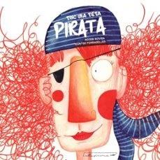 TINC UNA TIETA PIRATA | 9788412453683 | ROVIRA, ROSER | Cooperativa Cultural Rocaguinarda
