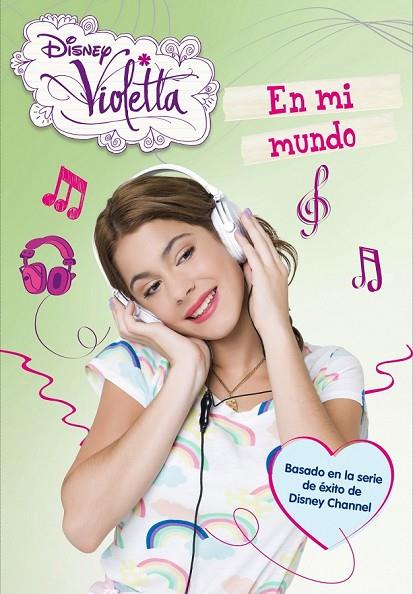 VIOLETTA. EN MI MUNDO | 9788499514550 | DISNEY | Cooperativa Cultural Rocaguinarda