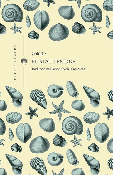 BLAT TENDRE, EL | 9788417998158 | COLETTE | Cooperativa Cultural Rocaguinarda