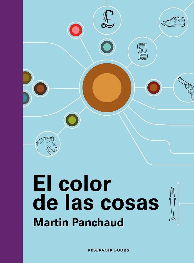 COLOR DE LAS COSAS, EL | 9788419437716 | PANCHAUD, MARTIN | Cooperativa Cultural Rocaguinarda